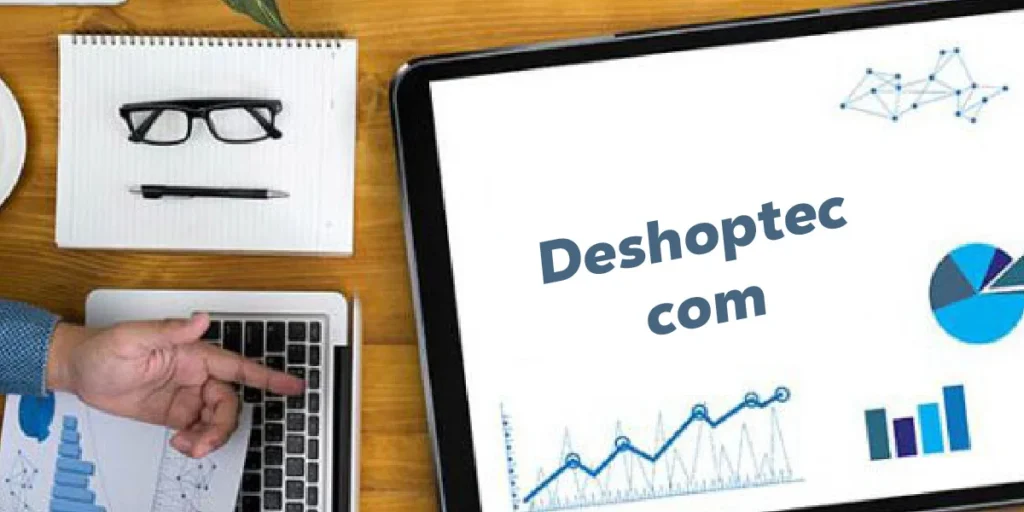 Discovering the World of Deshoptec.com: Your New Go-To for Tech Gadgets