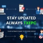Stay Ahead of the Game: How to Stay Always Updated with TXEPC Site